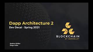 Blockchain Development Lecture 7 Dapp Architecture 2 [upl. by Luhem]