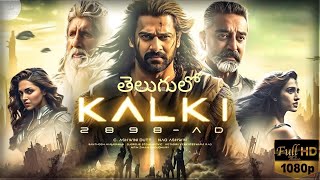 Kalki 2898 AD Full length 2024 New Telugu 2024  Latest Telugu 2024 Full  Review and summary [upl. by Carvey]