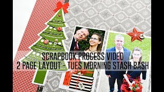 2 Pg Scrapbook Process Video  Tuesday Morning Stash Busting [upl. by Skipp]