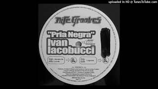 Ivan Iacobucci – Pria Negra [upl. by Hansel]