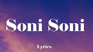 Soni Soni Lyrics  Darshan Raval  Ishq Vishk Rebound  Rohit Saraf  Jonitha Gandhi [upl. by Macguiness749]