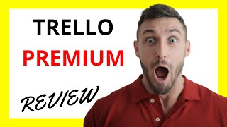 🔥 Trello Premium Review Pros and Cons [upl. by Ybanrab246]