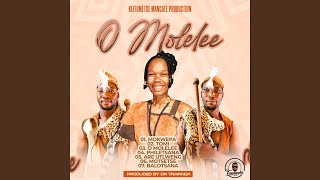 O Moleele [upl. by Rekcut119]