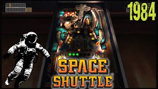 The Pinball Arcade  Space Shuttle Williams 1984  Gameplay amp Commentary [upl. by Hgieliak]