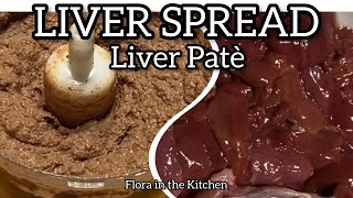 Easy but best Homemade Liver Spread  Liver Pate recipe Flora in the Kitchen [upl. by Rombert]