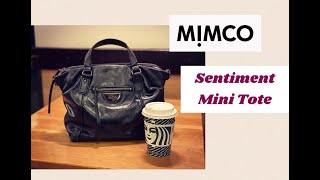 MiMCO Sentiment Mini Tote  Review and Packing [upl. by Colas100]