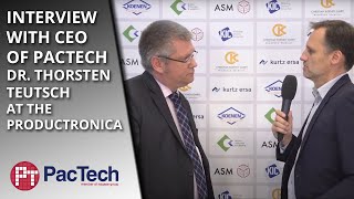 Interview with PacTech CEO Dr Thorsten Teutsch at the productronica [upl. by Adikram]