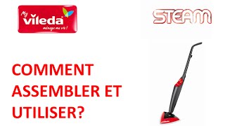 Vileda Steam  Comment lassembler et lutiliser [upl. by Roumell]