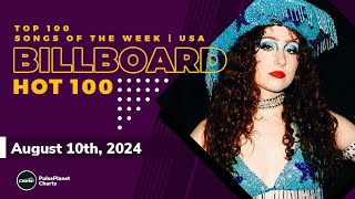 Billboard Hot 100 Top Singles This Week August 10th 2024 [upl. by Ydorb]