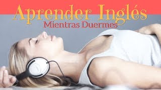 Aprender Ingles Mientras Duermes  150 Frases Basicas  Parte 2 [upl. by Kenna403]