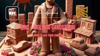 Qbic  Moliniai Gangsteriai NexusRP DissTrack Gang Land [upl. by Acinoryt277]