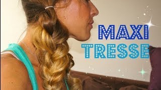 Tuto Coiffure 51  La Maxi Tresse Facile et Rapide [upl. by Reeba652]