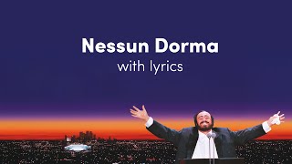 Luciano Pavarotti  Nessun Dorma Lyric Video [upl. by Sukhum]