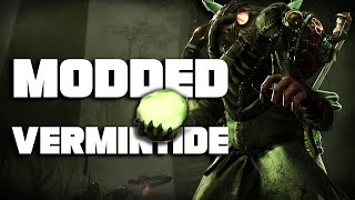 Modded Vermintide Is Insane [upl. by Aramo]