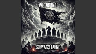 Schwarze Fahne [upl. by Hax]