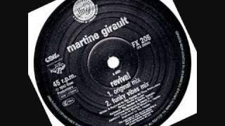 REVIVAL  Martine Girault long version [upl. by Yllim]