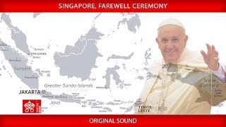 Singapore Farewell Ceremony 13 September 2024 Pope Francis [upl. by Mcevoy]