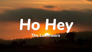 Ho Heylyrics  The Lumineers [upl. by Alley]