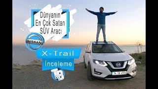 Nissan X Trail inceleme SUV Sınıfı Yeniden Yazılıyor [upl. by Rodie]