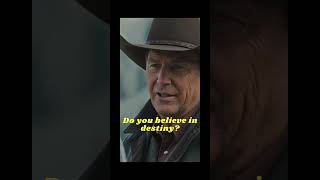 Do you believe in destiny yellowstone yellowstonetv shorts [upl. by Ralfston85]