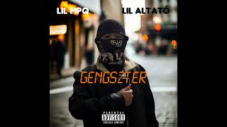 Lil MPQ Lil Altató  Gengszter Explicit Official Audio [upl. by Esinahs184]