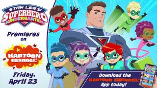 Stan Lees Superhero Kindergarten Premieres Friday April 23 on Kartoon Channel [upl. by Weisbart]