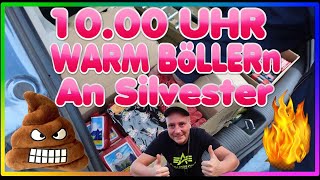 SILVESTER BÖLLERTOUR 2023 1000 UHR AM MORGEN  WARM BÖLLERN KOMPLETT   Silvesterfreak HD [upl. by Ialocin]