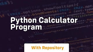 Python calculator program [upl. by Atiloj]