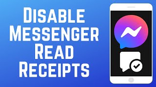 How to Disable Read Receipts on Messenger 2024 [upl. by Julianne]