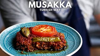 Musakka Eggplant Moussaka Turkish Way [upl. by Treva744]