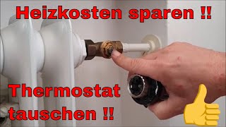 Heizkörperthermostat wechseln zu elektronischen Heizungsthermostat Heizkosten senken amp sparen [upl. by Leacock357]