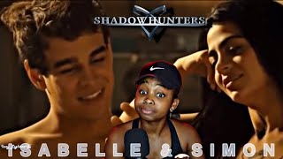 ISABELLE amp SIMON FROM SHADOWHUNTERS  THEIR LOVE STORY REACTION [upl. by Raamal446]