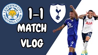 MATCH VLOG Leicester 11 Tottenham Jamie Vardys mugged us right off [upl. by Eseer]