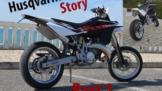 Husqvarna SM 125 S Story  The beginning [upl. by Lahey264]