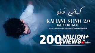 Kaifi Khalil  Kahani Suno 20 Official Music Video [upl. by Chud]