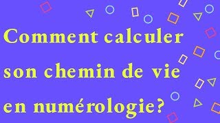 Comment calculer son chemin de vie en numérologie [upl. by Wolk]