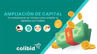 Ampliación de capital  Colibid [upl. by Ilyah]