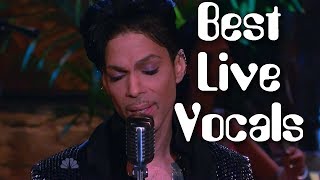 Prince  Best Live Vocals  ReUpload [upl. by Sanyu]