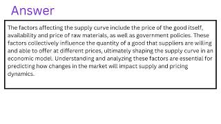 The factors affecting supply curve are [upl. by Ramat]