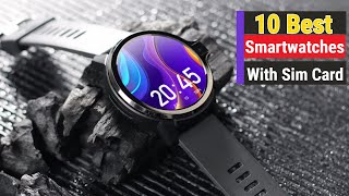 Top 5 Android Smartwatches With SIM Card Support In 2023 [upl. by Yraeht48]