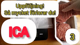 Del 3 Uppföljning ICAs Hamburgare Testar Noggrannare ica reklamationsrebellen hamburgare [upl. by Compte]