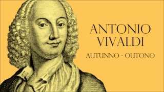 Antonio Vivaldi  Autunno  Outono [upl. by Bak491]