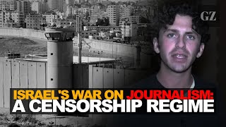 Israels War On Journalism A Censorship Regime [upl. by Goldenberg]