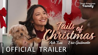 Tails of Christmas  Trailer  Starring Ash Tsai and Eric Guilmette [upl. by Amleht945]