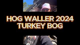 Hog waller 2024 turkey bog vlog [upl. by Boni]