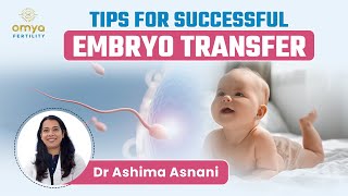 Embryo Transfer Success Expert Tips and Guidance  Procedure  Embryo Transfer Day Tips  Omya [upl. by Sartin]