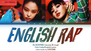 BLACKPINK Jennie amp Lisa  English Rap Parts with LALISA 2021 UPDATE 블랙핑크 English Rap Parts [upl. by Cummine]