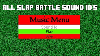 ALL Slap battles roblox sound ids roblox [upl. by Obeng543]