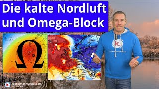 Die kalte Nordluft und ein mächtiges OmegaHoch [upl. by Brandon]