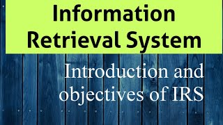 Information Retrieval System introduction and objectives  IRS tutorials in Telugu [upl. by Atter610]